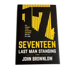Seventeen Last Man Standing John Brownlow Book